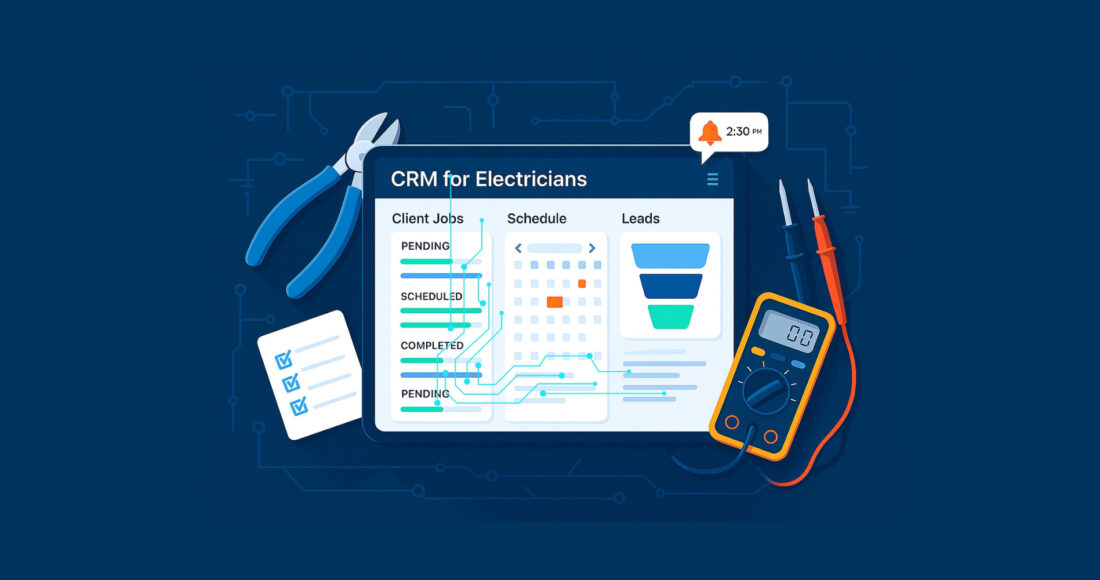 CRM dashboard for electricians showing job scheduling, lead tracking, and client management features on a tablet, surrounded by electrician tools like wire cutters and a multimeter.